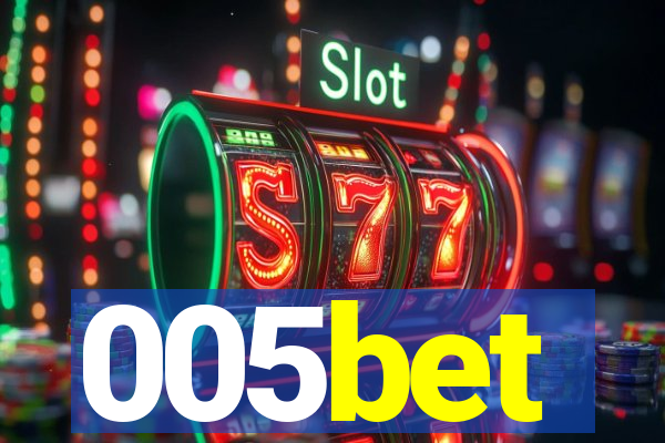 005bet