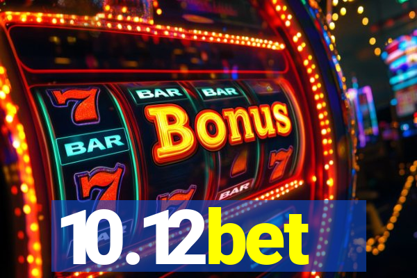 10.12bet