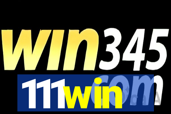 111win