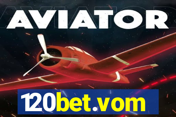 120bet.vom