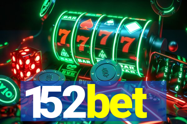 152bet