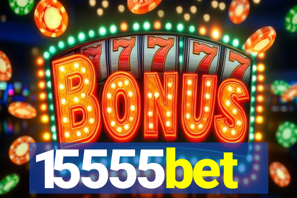 15555bet
