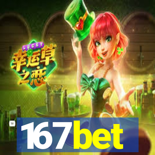 167bet
