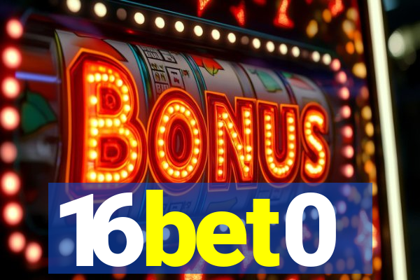 16bet0