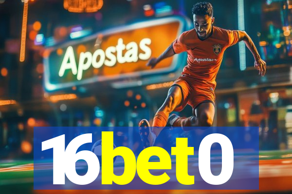 16bet0