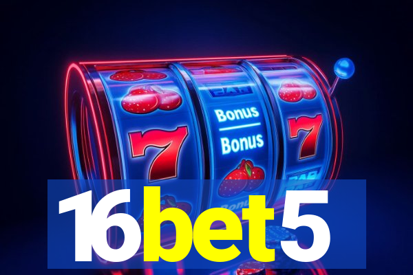 16bet5
