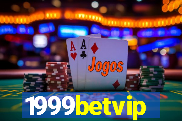 1999betvip