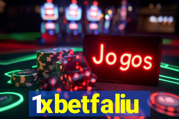 1xbetfaliu