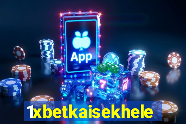 1xbetkaisekhele