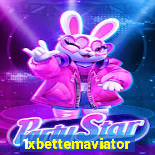 1xbettemaviator