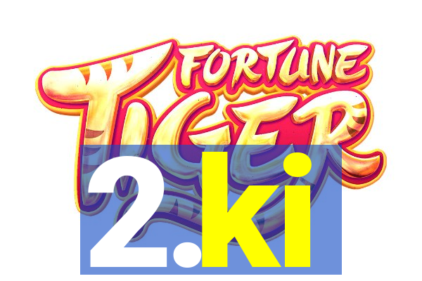 2.ki