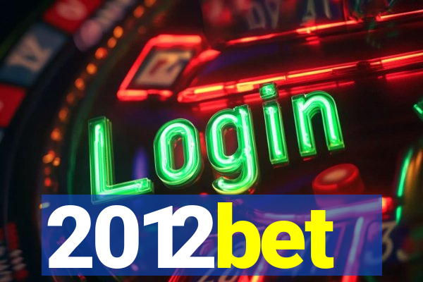 2012bet
