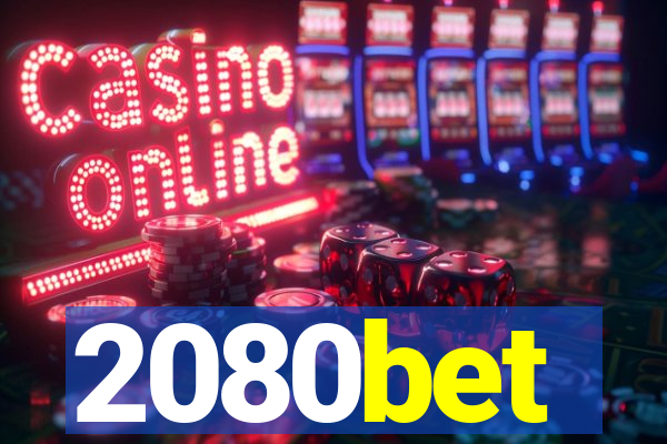 2080bet