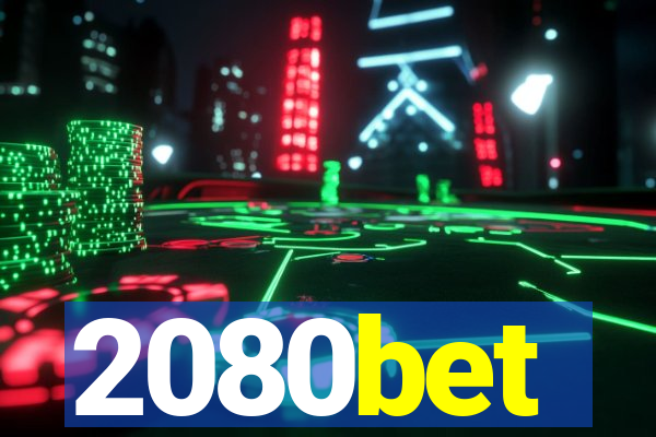 2080bet