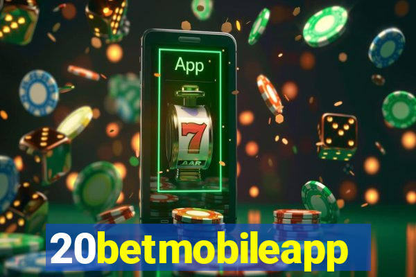 20betmobileapp