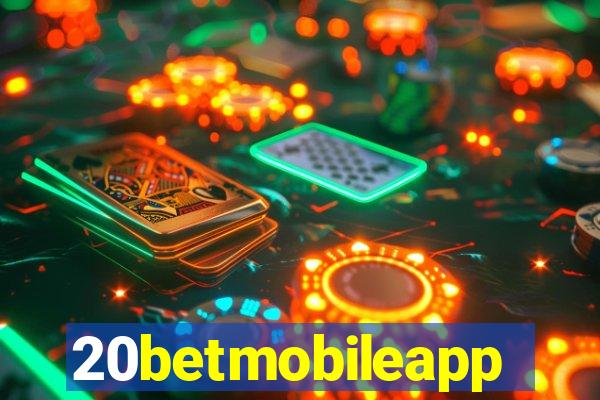 20betmobileapp