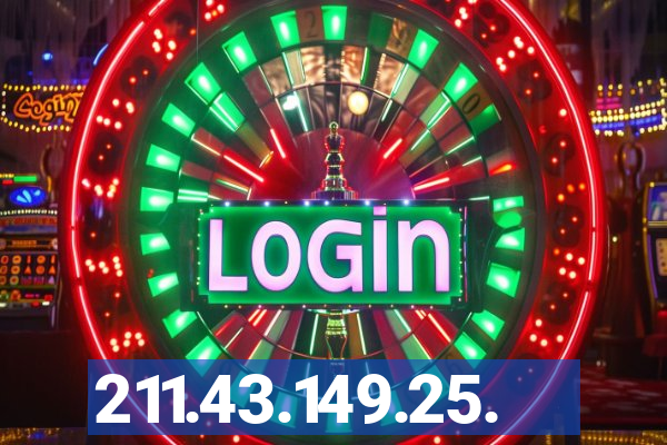 211.43.149.25.