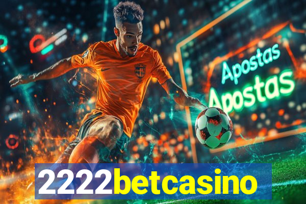 2222betcasino