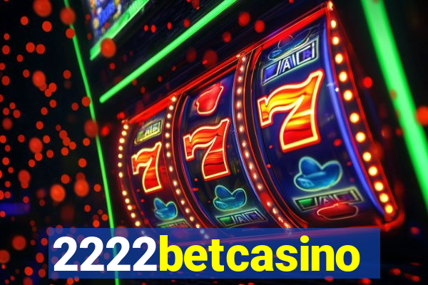 2222betcasino
