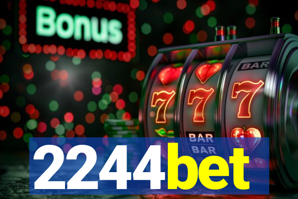 2244bet