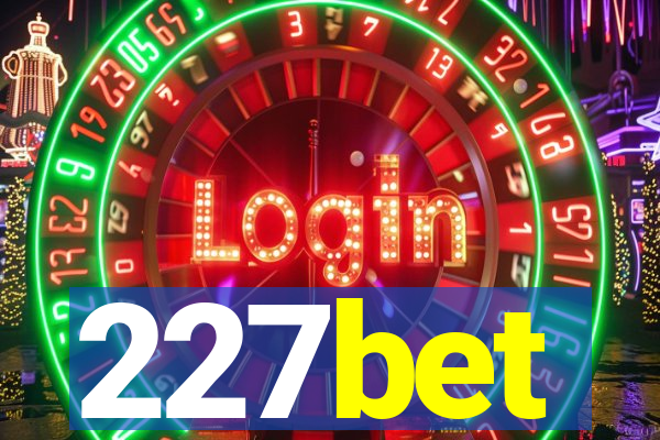 227bet