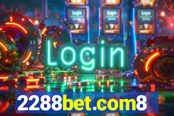 2288bet.com8