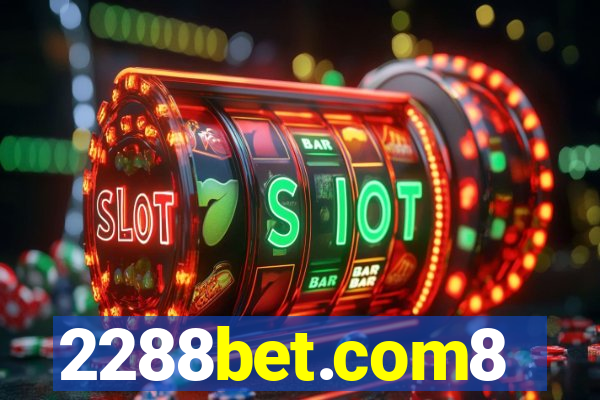 2288bet.com8