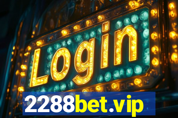 2288bet.vip