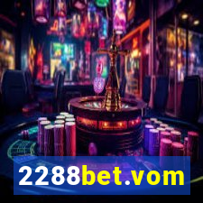 2288bet.vom