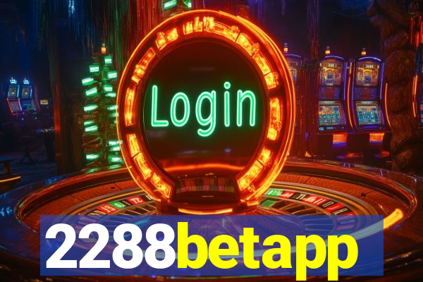 2288betapp