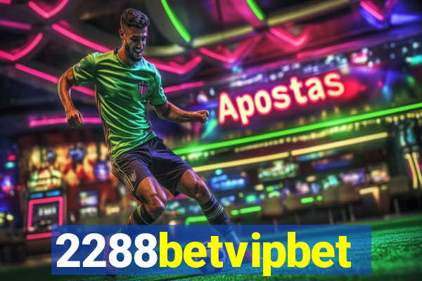 2288betvipbet