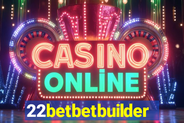 22betbetbuilder