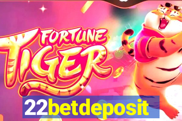 22betdeposit