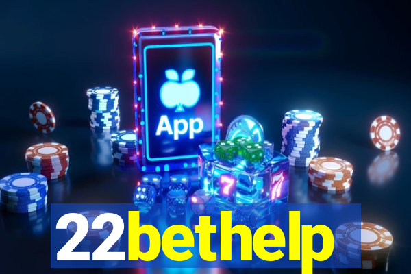 22bethelp