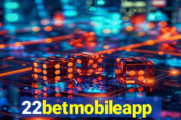 22betmobileapp