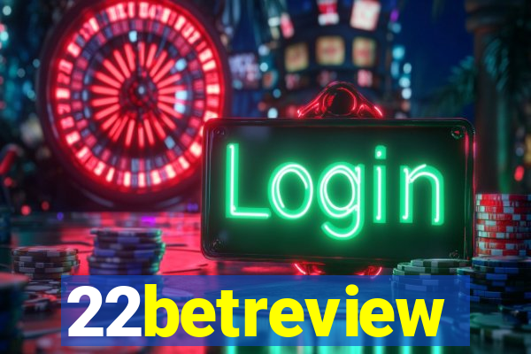 22betreview