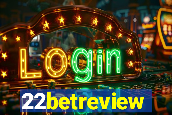22betreview