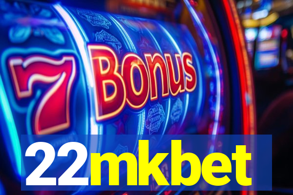 22mkbet