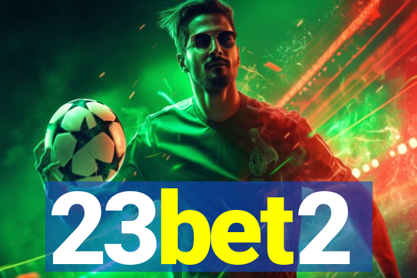23bet2