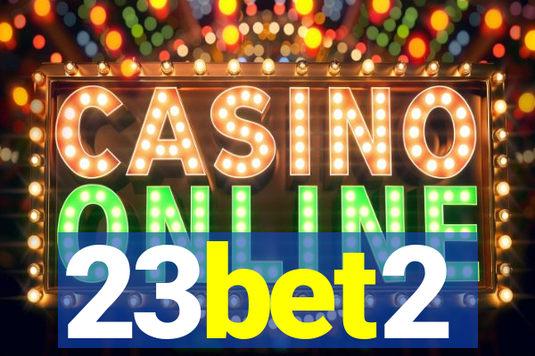 23bet2