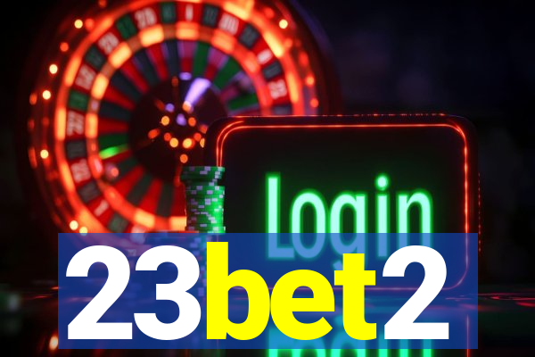 23bet2