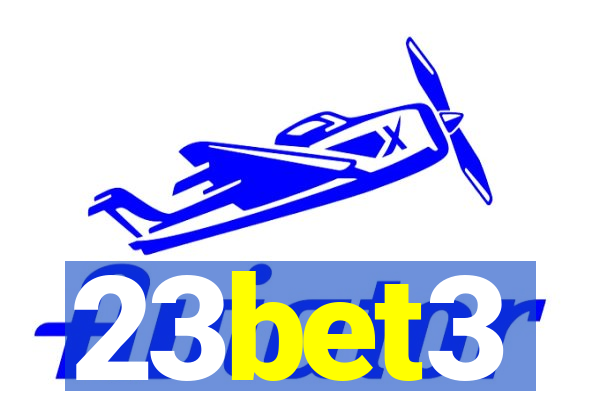 23bet3