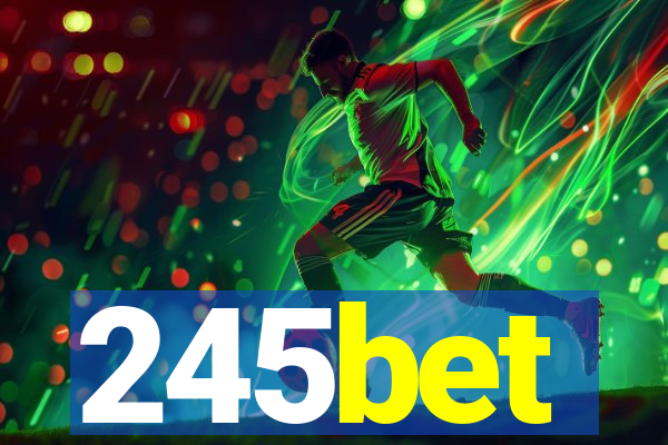 245bet