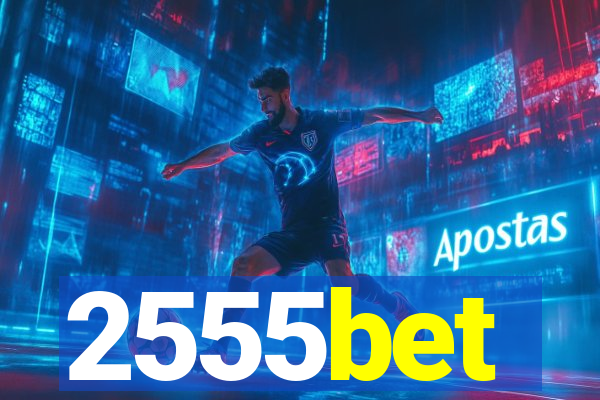 2555bet