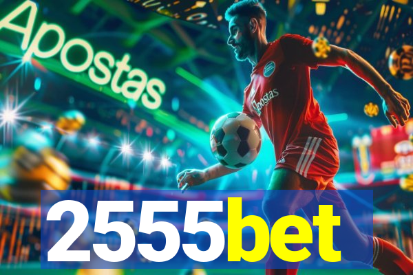 2555bet