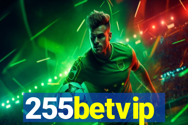 255betvip
