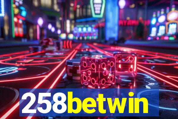 258betwin