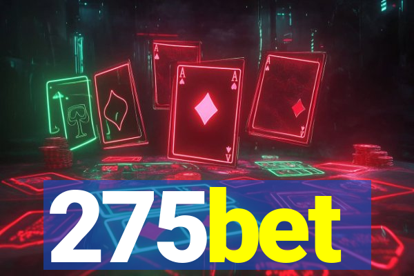 275bet