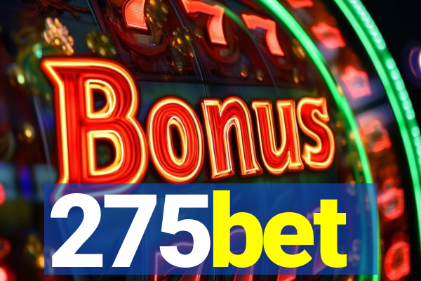 275bet