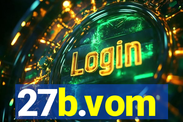 27b.vom